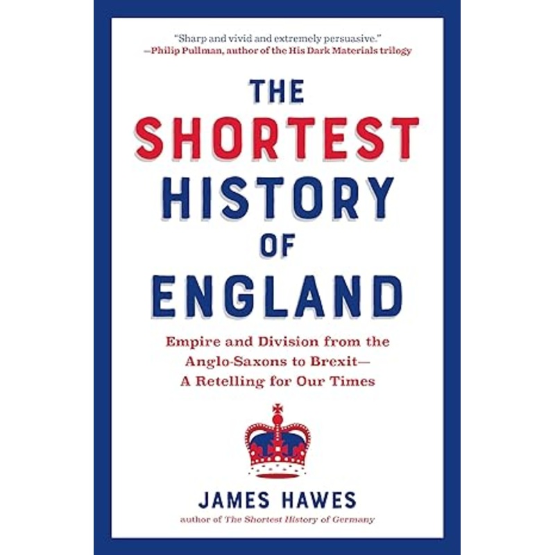 The Shortest History of England