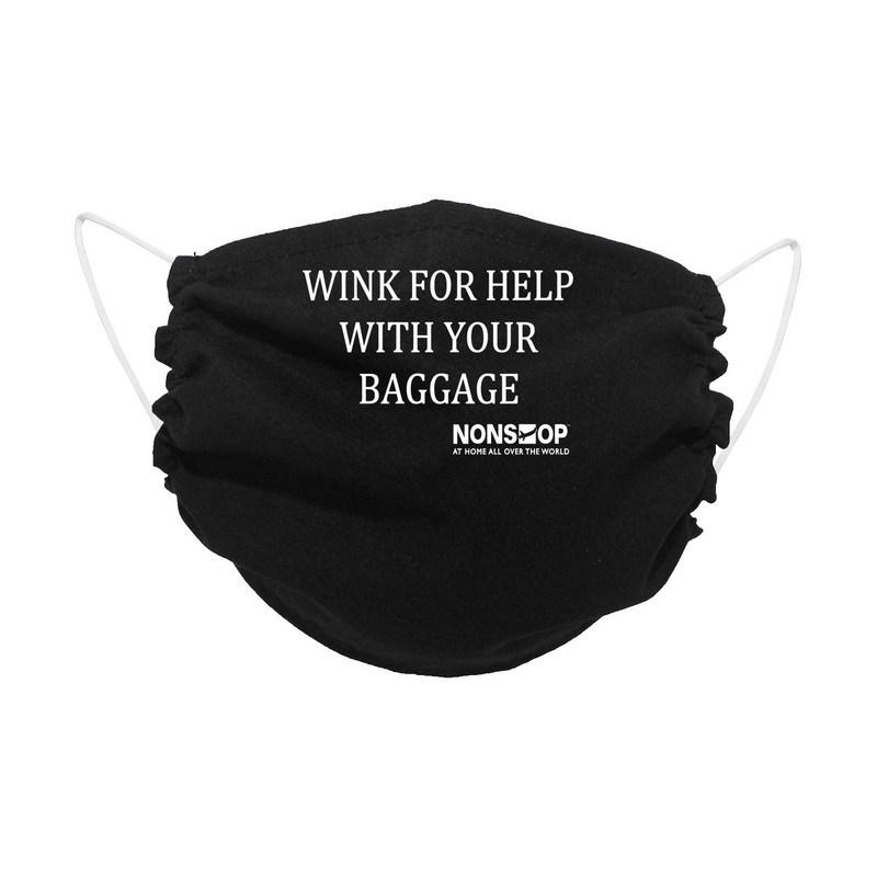 NONSTOP Fun Travel Quotes "Wink For Help with Your Baggage" Lightweight Travel Facemask