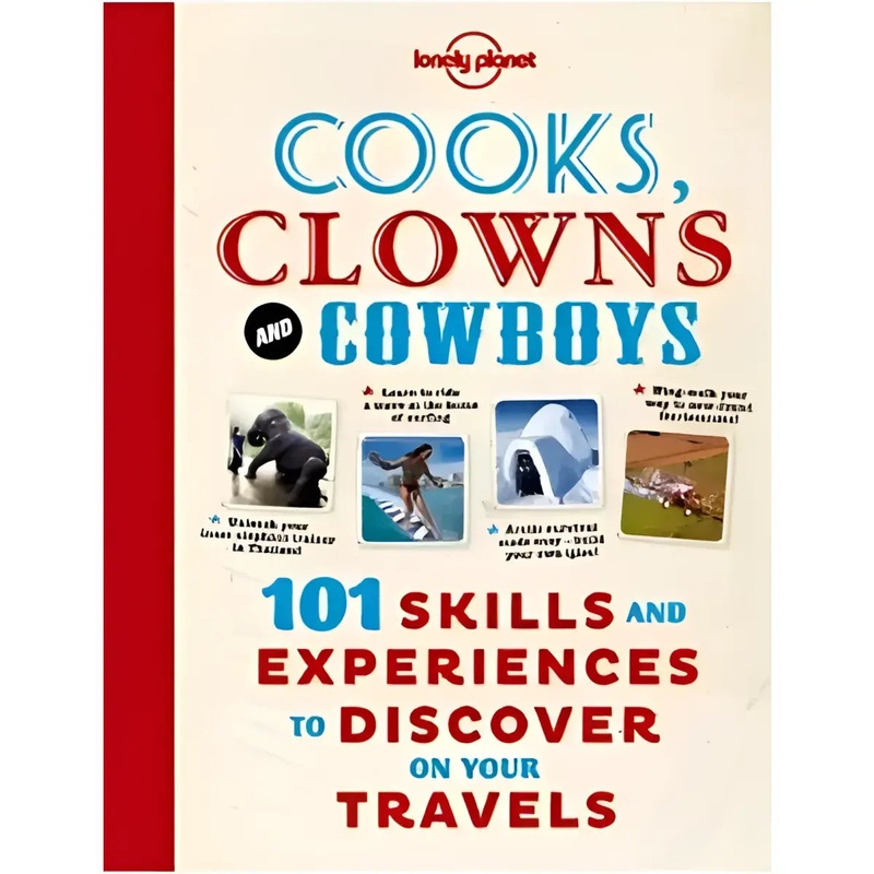 Lonely Planet Cooks, Clowns and Cowboys